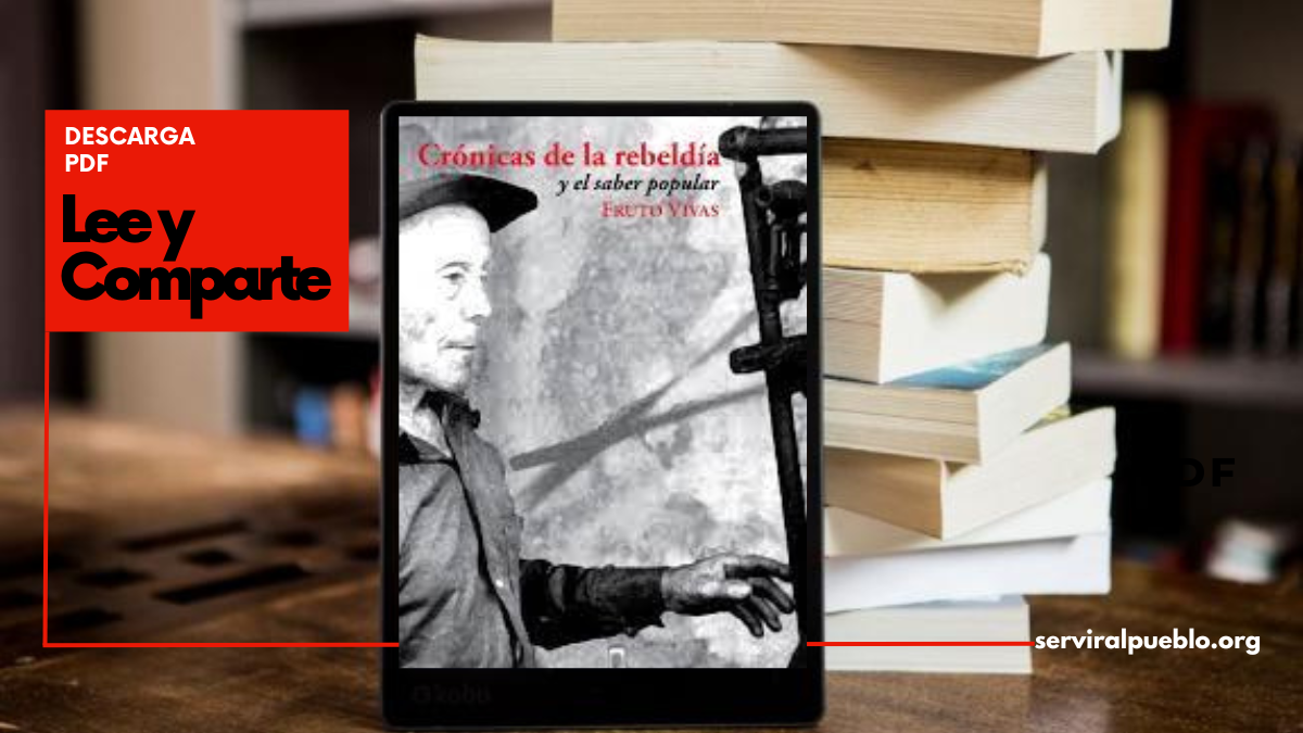 Crónicas de la rebeldía y el saber popular